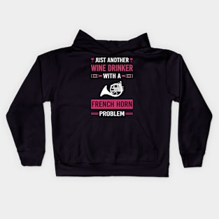 Wine Drinker French Horn Kids Hoodie